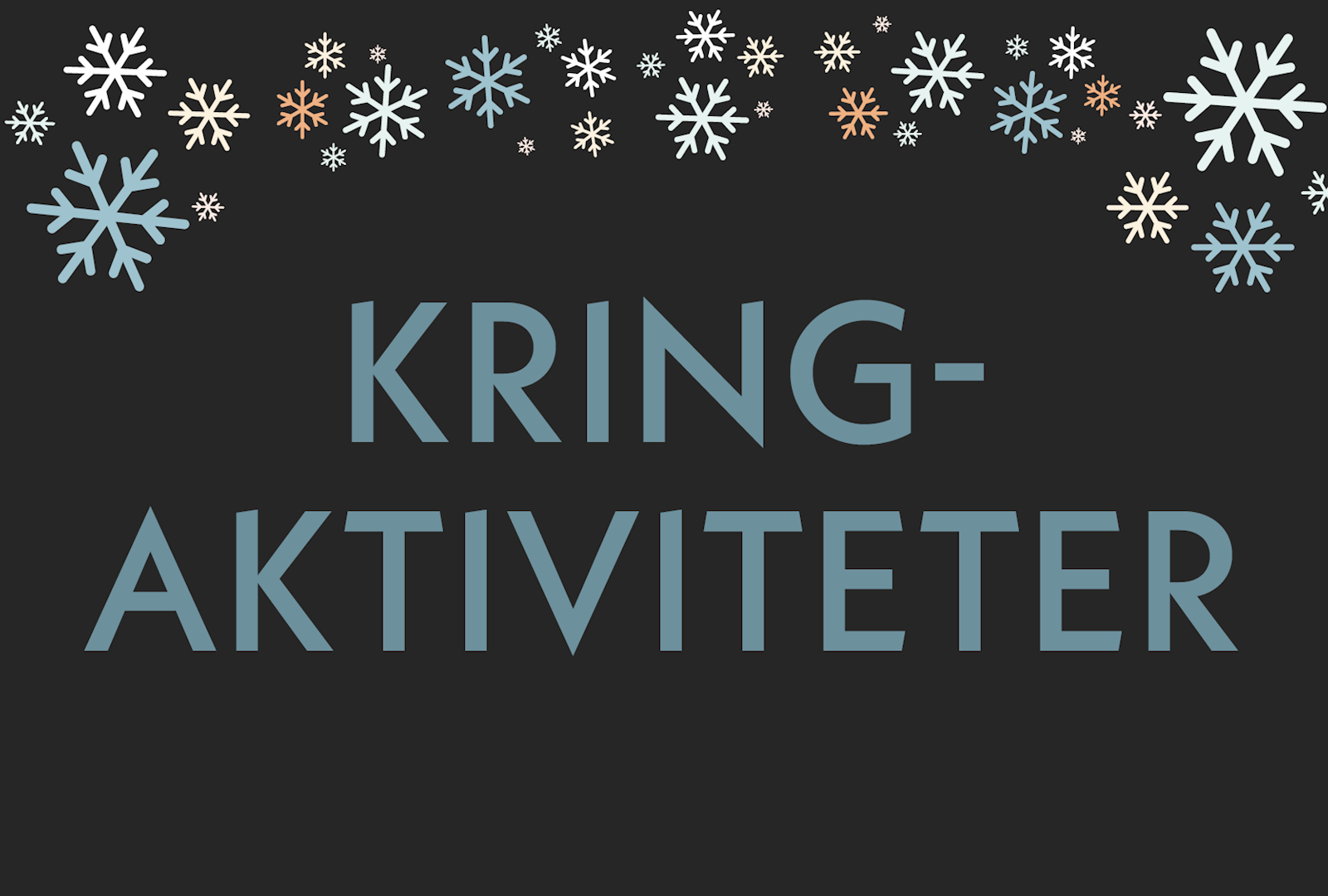 Kringaktiviteter