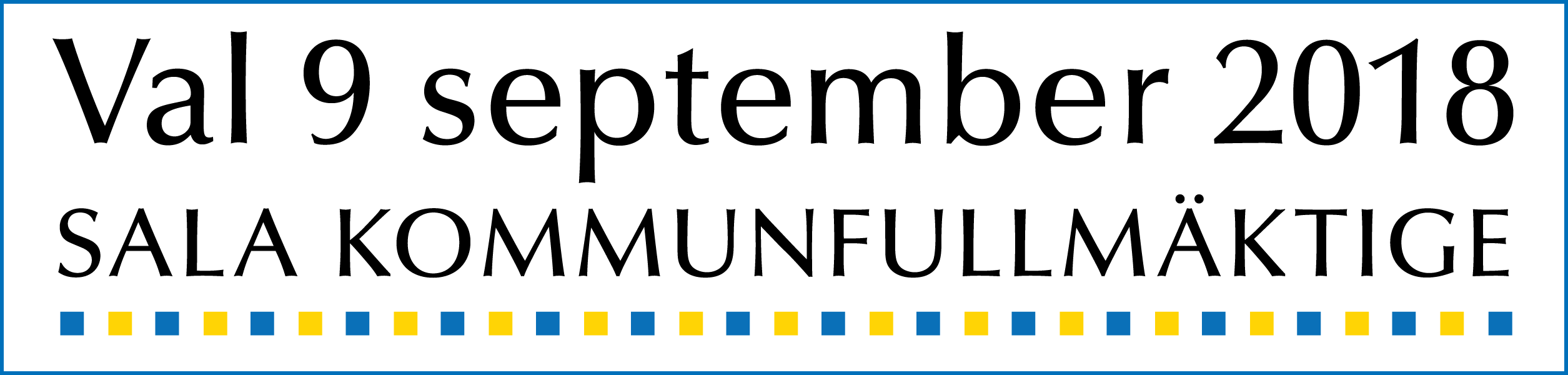 Val till Sala kommunfullmäktige 2018